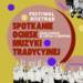 Rozpoczyna się Festiwal Roztrąb. Muzyka tradycyjna zabrzmi na Roztoczu 10 EAttachments966247390c58b6afb8ffcff854449fa26f951a3 xl