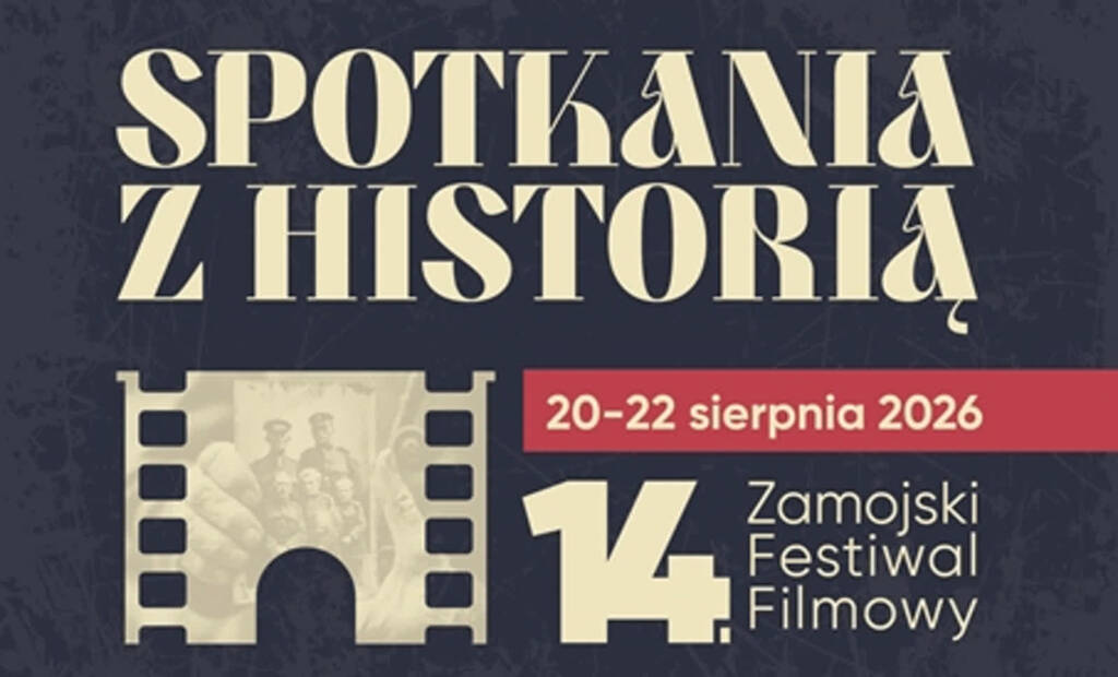 19.08.2026 Iga Movie - o Zamojskim Festiwalu Filmowym Spotkania z Historią 1 EAttachments96988126aa36b6c18ef04cf4e6702d332e5994d xl