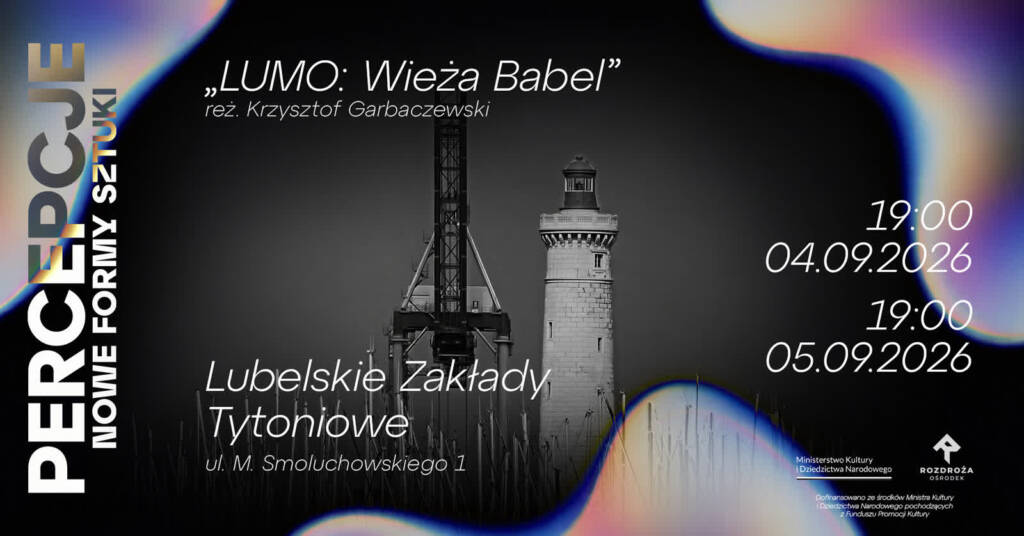 Teatr niejedno ma imię. Rozpoczyna się festiwal PERCEPCJE 2 EAttachments9728656ad88d6a72342083663ed0fc3a51a5dd8 xl