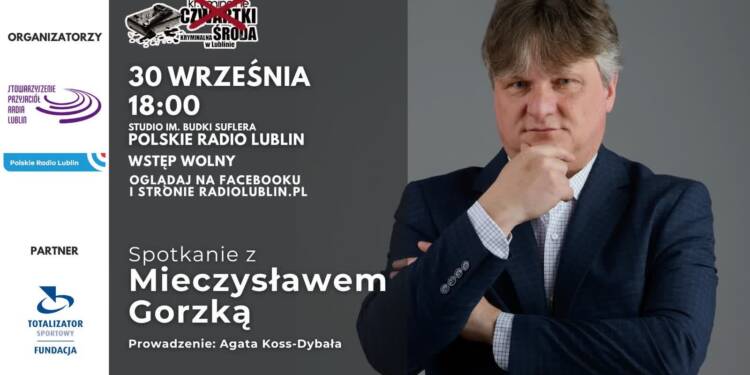 Najwybitniejsi autorzy kryminałów w Radiu Lublin. Spotkanie z Mieczysławem Gorzką 1 EAttachments973589518452f5709fc04b891b2f4b6d8670c58 xl