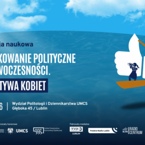 Plakat Konferencja Komunikowanie polityczne w ponowoczesnosci 1