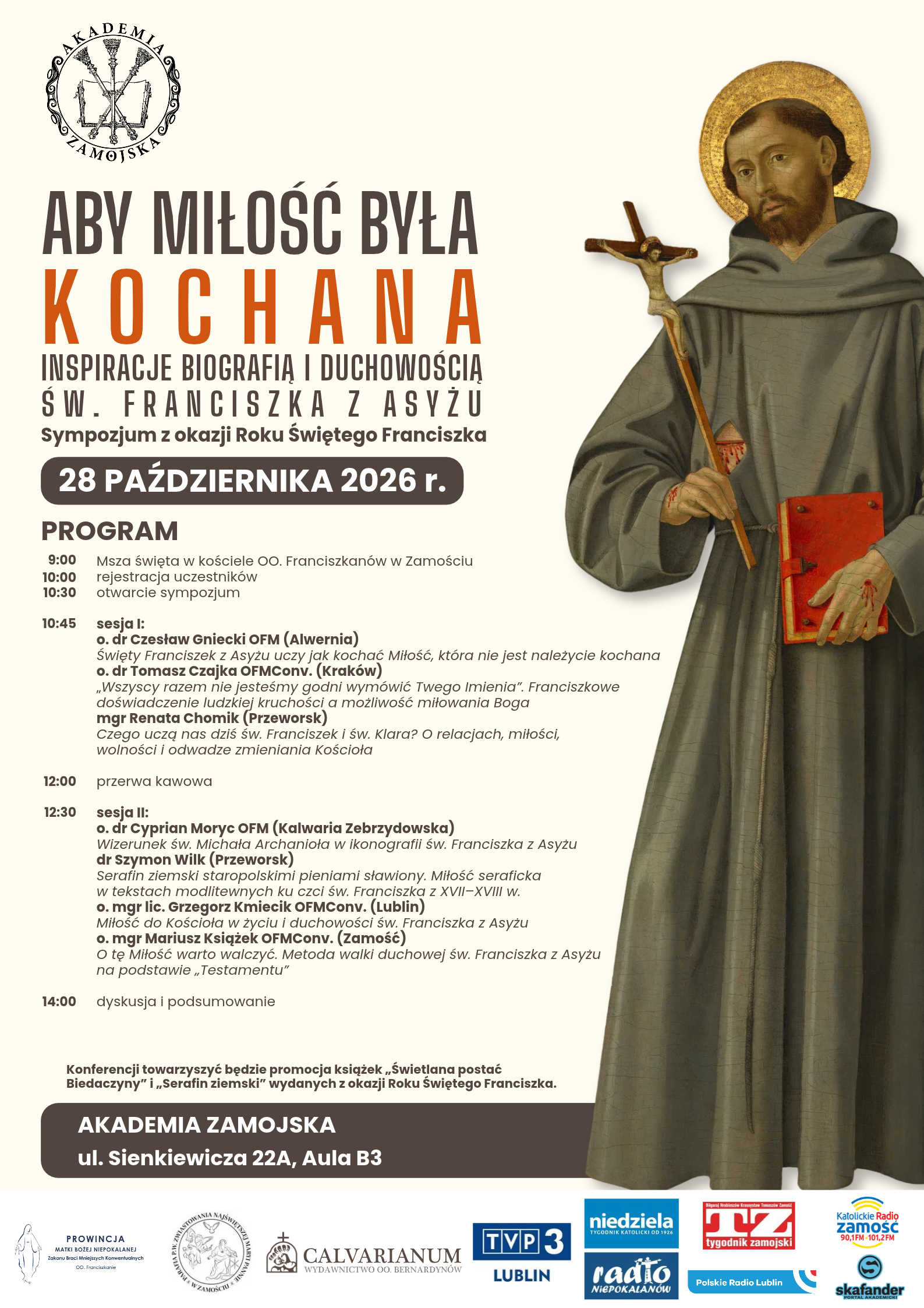 Sympozjum naukowe pt. „Aby Miłość była kochana. Inspiracje biografią i duchowością św. Franciszka z Asyżu” 7 AZ Franciszek Plakat