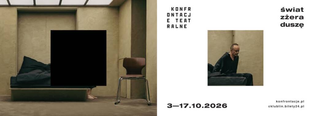 „Świat zżera duszę”. Trzydzieste pierwsze Konfrontacje Teatralne startują w Lublinie 1 EAttachments9786510255f4da2af7a7fc8d6e70a101c66e9e5 xl
